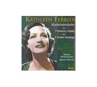 Mahler : Kindertotenlieder. Ferrier