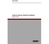 Kindesaussetzung - Wahrheit Und Mythos