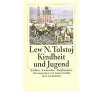 Kindheit, Knabenalter, Jünglingsjahre Tolstoi, Leo N. (Auteur)