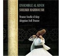 Kindi, Al -Ensemble- - Aleppian Sufi Transe [Import]