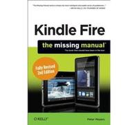 Kindle Fire HD: The Missing Manual (Missing Manuals) - [Version Originale] Peter Meyers (Auteur)