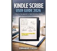 Kindle scribe user guide 2026: A Step-by-Step Approach to Digital Annotation Mastery