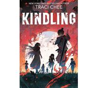 Kindling - Traci Chee - HarperCollins Publishers Inc - Livre en Anglais - Hardback Traci CheeTraci Chee (Auteur)