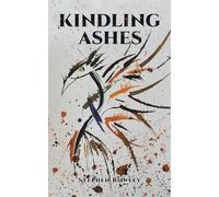 Kindling Ashes