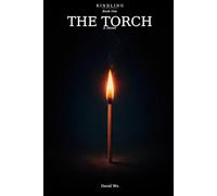 Kindling: Book I The Torch