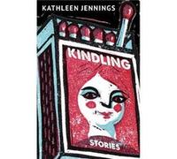 Kindling by Kathleen Jennings Kathleen Jennings (Auteur)