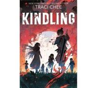Kindling - Traci Chee - HarperCollins Publishers Inc - Livre en Anglais - Hardback Traci CheeTraci Chee (Auteur)