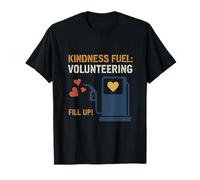 Kindness Fuel Volunteering Industrial Gas Pump T-Shirt