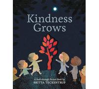 Britta Teckentrup (auteur) – Kindness Grows