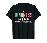 Kindness is Free Sprinkle It Everywhere Citation Positive T-Shirt