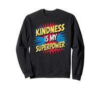 Kindness is My Superpower Anti Bullying Be Kind Comic Kids Sweatshirt