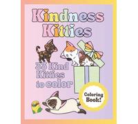 Kindness Kittens: Coloring Book for Children’s Mental Health & Positivity