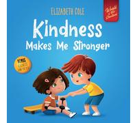 Kindness Makes Me Stronger
