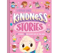 Kindness Stories: 5-Minute Tales for Bedtime