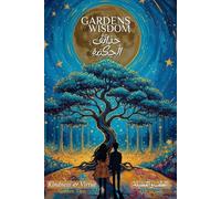 Kindness & Virtue - اللُّطف و الفضيلة: Inspirational Reflections in English & Arabic on Moral Courage and Inner Strength