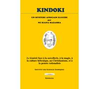 Kindoki: un Mystère Africain Elucidé