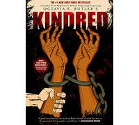 Kindred: A Graphic Novel Adaptation by Octavia E. Butler NEUF
