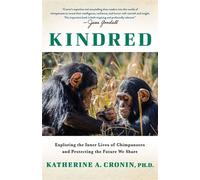 Kindred Exploring the Inner Lives of Chimpanzees and Protecting the Future We Share - Katherine Cronin - Morehouse Publishing - ebook (ePub) - Livre