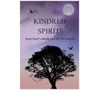 Kindred Spirits: A Guided Journal of Stories and Reflections