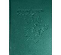 Kindred Spirits: Plants and People
