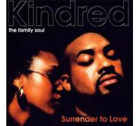 Kindred - Surrender to Love [Import]