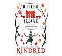 Kindred: The ground-breaking masterpiece from the New York Times bestseller
