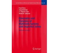 Kinematics And Dynamics Of Multibody Systems With Imperfect Joints
