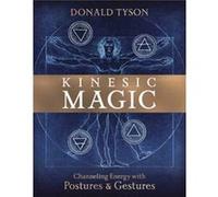 Kinesic Magic by Donald Tyson Donald Tyson (Auteur)