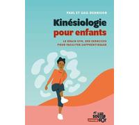 Kinésiologie Pour Enfants - Le Brain Gym, Des Exercices Pour Faciliter L'apprentissage