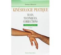 KINESIOLOGIE PRATIQUE, Tests, techniques, corrections