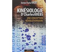 Kinésiologie, une conception révolutionnaire