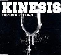 Kinesis - Forever Reeling [Import]