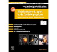 Kinésithérapie du sport et de l'activité physique: Eléments pour une pratique clinique raisonnée