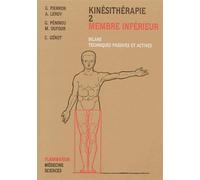 kinésithérapie, tome 2 : membre inférieur