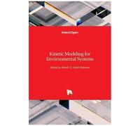 Kinetic Modeling For Environmental Systems