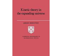 Kinetic Theory Expanding Universe