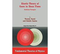 Kinetic Theory Of Gases In Shear Flows