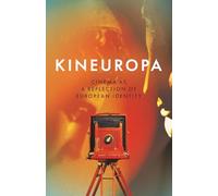 Kineuropa: Cinema as a Reflection of European Identity