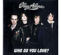 King Adora - Who Do You Love