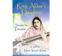 King Akbar's Daughter - [Version Originale] Noor Inayat Khan (Auteur)