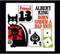 King, Albert - Born Under A Bad Sign