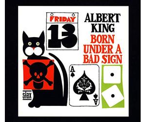 King, Albert - Born Under A Bad Sign