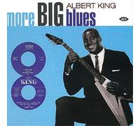 Albert King – More Big Blues Of (1959–1962) – Ace