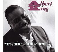 King, Albert - The Blues Don't Change