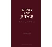 King And Judge: The Setting of All Things