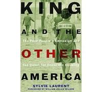 King and the Other America: The Poor People's Campaign and the Quest for Economic Equality - [Version Originale] Inconnu (Auteur)