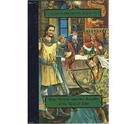 King Arthur and His Knights of the Round Table, The World Book Treasury of Classics Sidney Lanier, Thomas Malory (Auteur)
