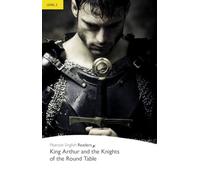 King Arthur and the Knights of the Round Table - Collectif - Pearson France - broché - Méthode de langue