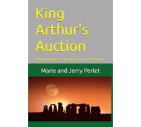 King Arthur's Auction: Molly and Jake's Twenty second Adventure