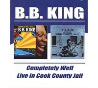 B.B. King – Completely Well / Live in C